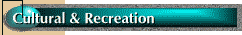 Cultural and Recreational